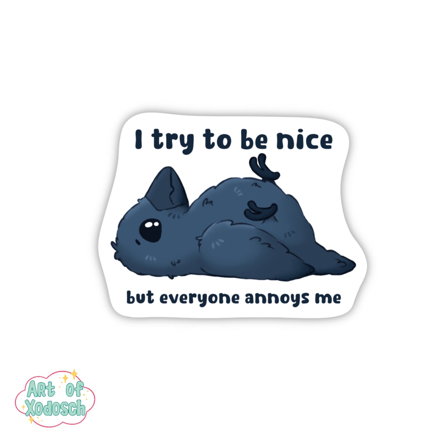 try to be nice sticker